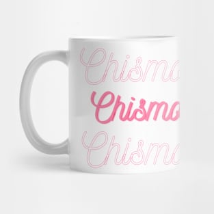 Chismosa  | Typography Art Mug